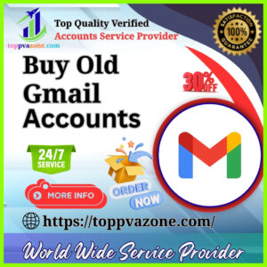 Buy Old Gmail Accounts toppvazone
